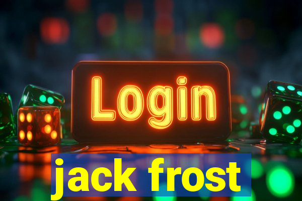 jack frost