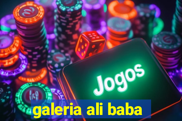 galeria ali baba