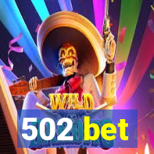 502 bet