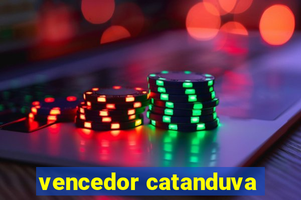 vencedor catanduva