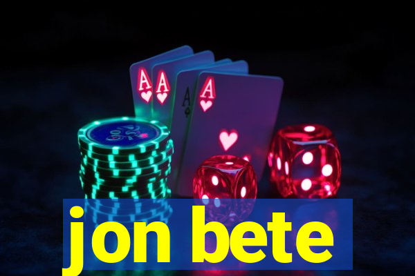 jon bete