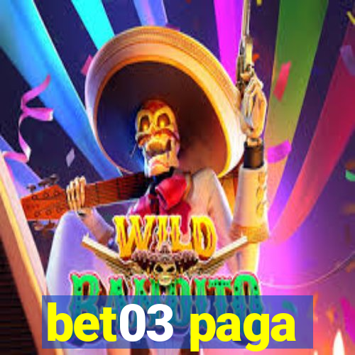 bet03 paga