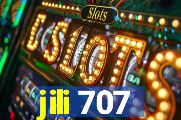 jili 707