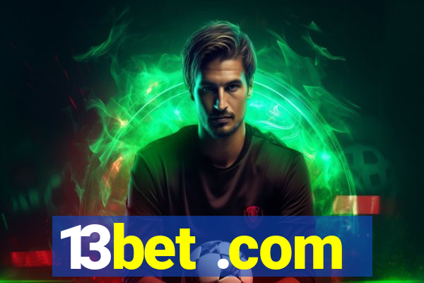 13bet .com