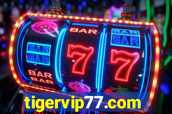 tigervip77.com