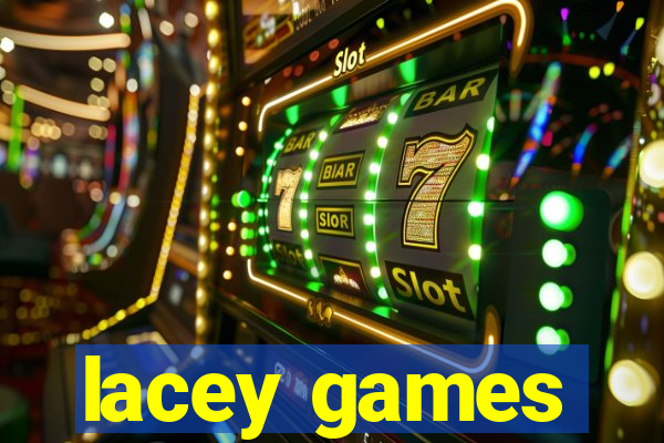 lacey games