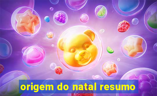 origem do natal resumo