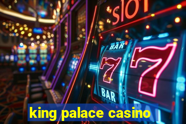 king palace casino