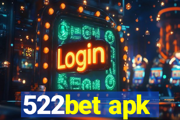 522bet apk