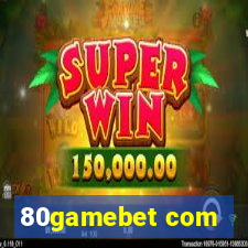 80gamebet com