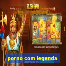 porno com legenda