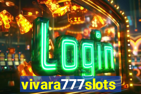 vivara777slots