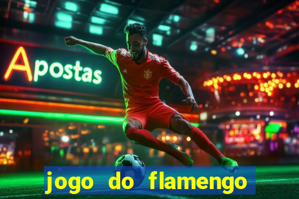 jogo do flamengo ao vivo rede canais