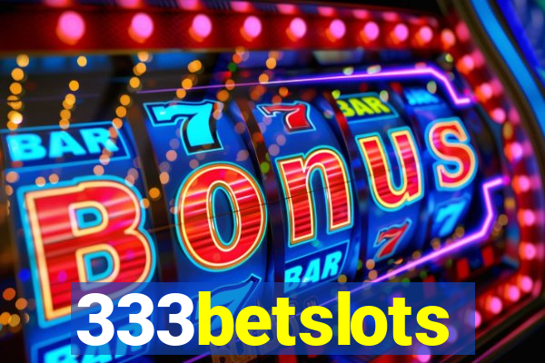 333betslots