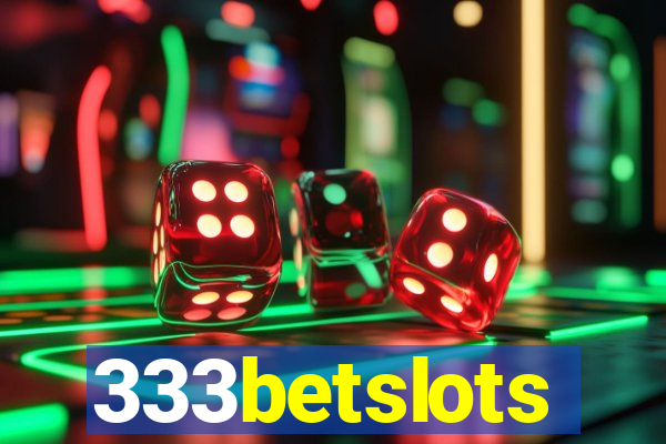 333betslots