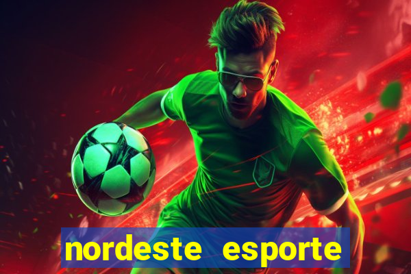 nordeste esporte net vip