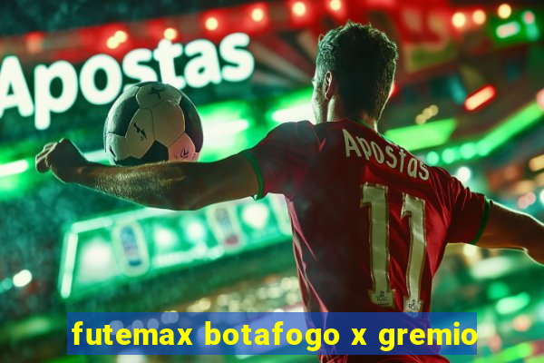 futemax botafogo x gremio