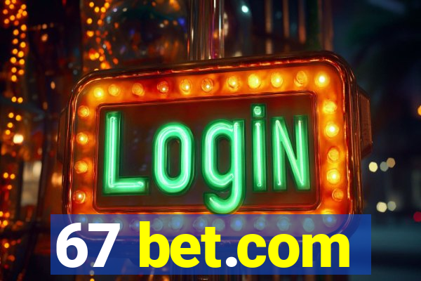 67 bet.com