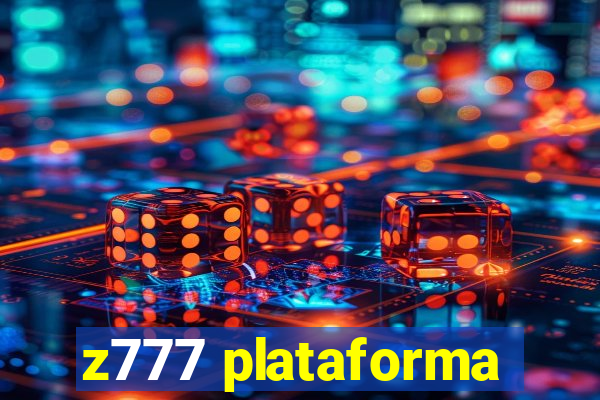 z777 plataforma