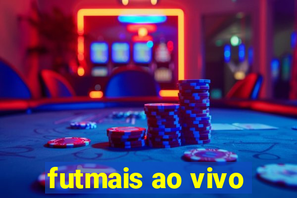 futmais ao vivo