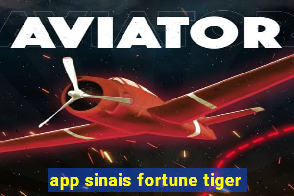 app sinais fortune tiger