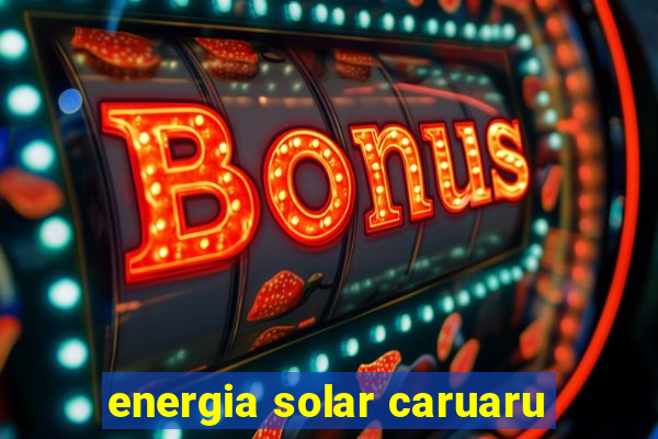 energia solar caruaru