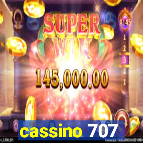 cassino 707