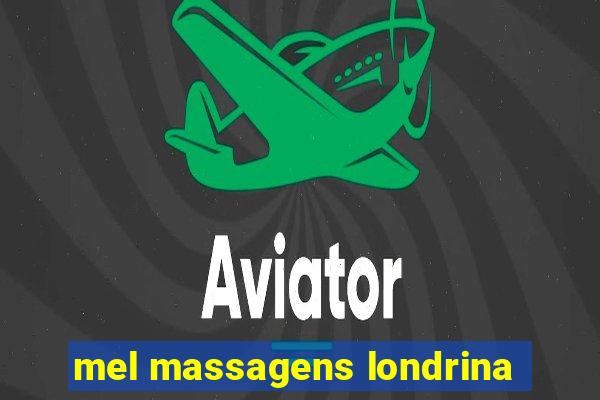 mel massagens londrina