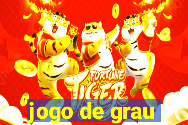 jogo de grau