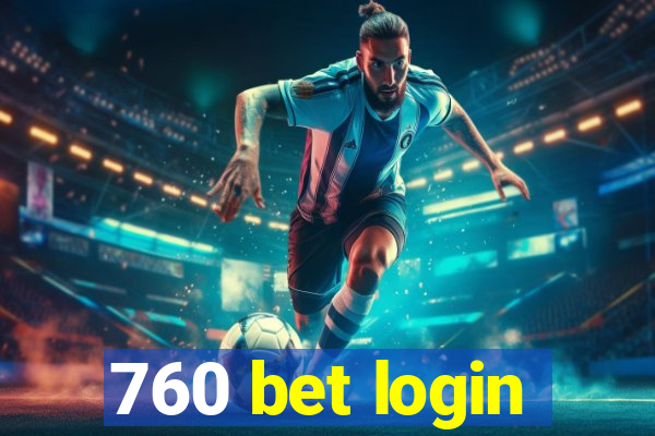 760 bet login