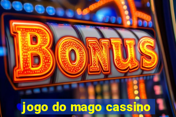 jogo do mago cassino