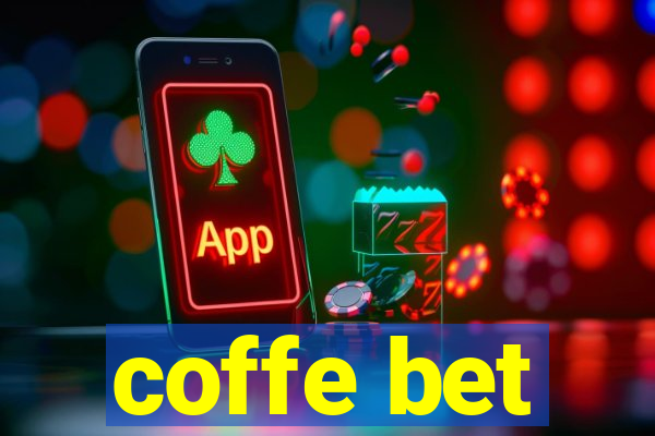 coffe bet