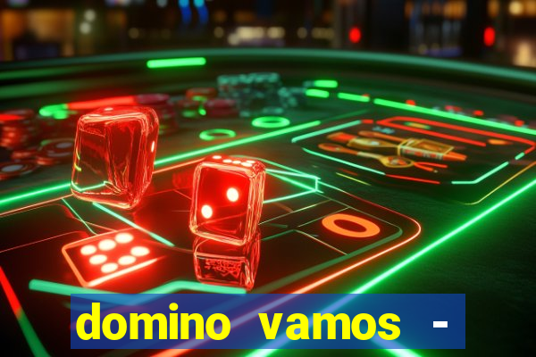 domino vamos - crash & poker