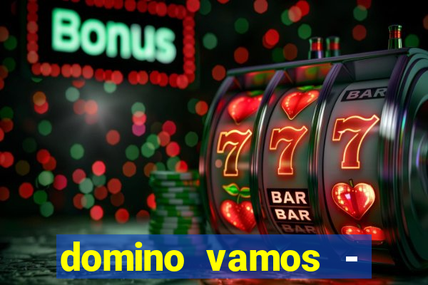 domino vamos - crash & poker