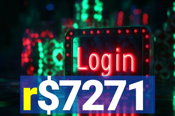 r$7271