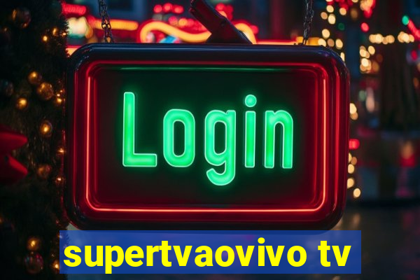 supertvaovivo tv