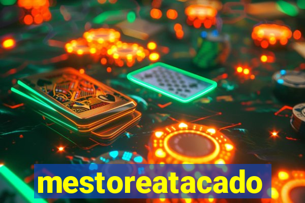 mestoreatacado