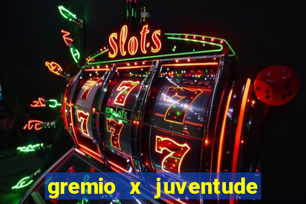 gremio x juventude ao vivo