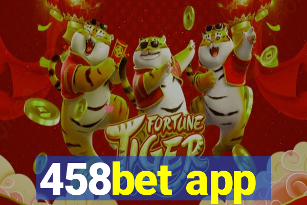 458bet app