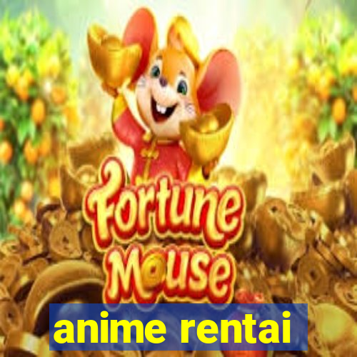 anime rentai