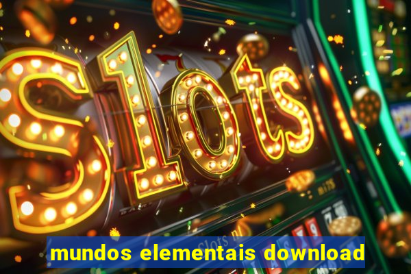 mundos elementais download