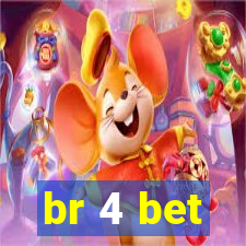 br 4 bet