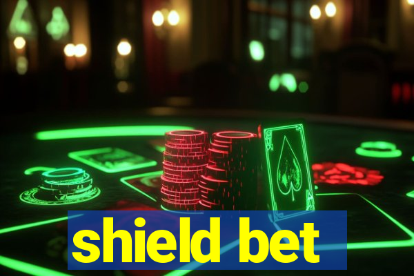 shield bet