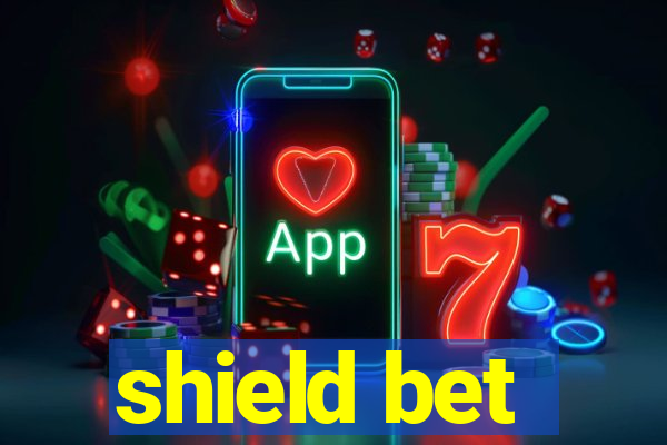 shield bet