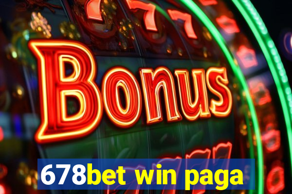 678bet win paga