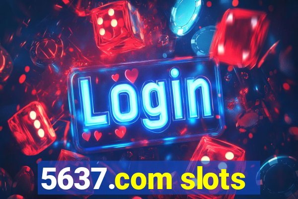 5637.com slots