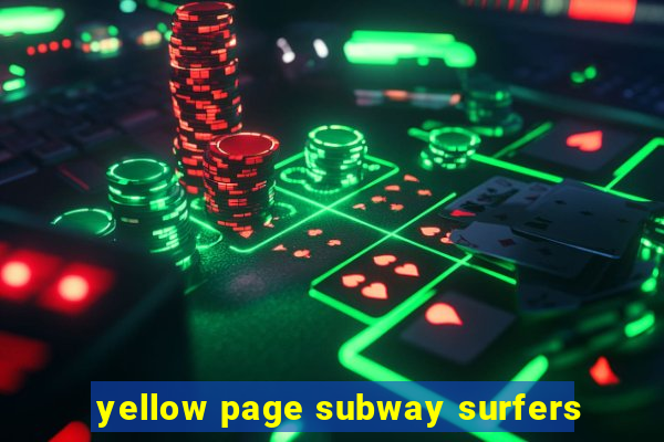 yellow page subway surfers