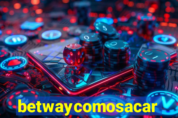 betwaycomosacar