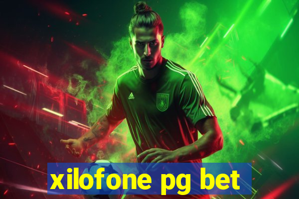 xilofone pg bet