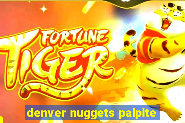 denver nuggets palpite